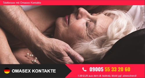 Omasex - Telefonsex alte Frauen